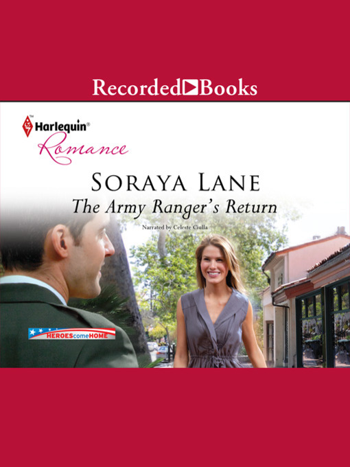 Title details for The Army Ranger's Return by Soraya Lane - Wait list